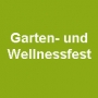 Garten- & Wellnessfest