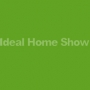 Ideal Home Show