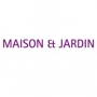 Maison & Jardin