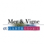 Mer & Vigne et Gastronomie