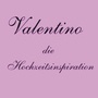 Valentino - Die Hochzeitsinspiration