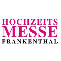 Wedding Fair (Hochzeitsmesse) 2026 Frankenthal