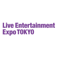 Live Entertainment Expo TOKYO 2024 Tokyo