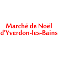 Marché de Noël Yverdon-les-Bains Marché de Noël Yverdon-les-Bains