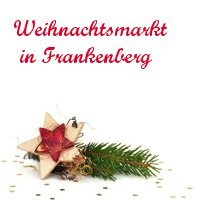 Christmas market Frankenberg Christmas market Frankenberg