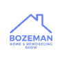 Bozeman Home & Remodeling Show, Bozeman