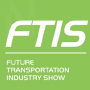 FTIS - Future Transportation Industry Show, Shanghai